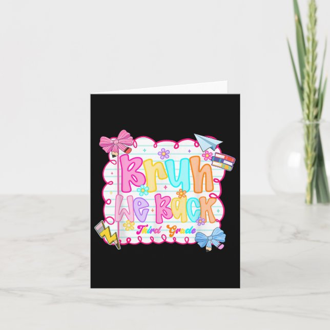 Hugvyn Back To School_ Bruh We Back Third Grade Te Card (Front)