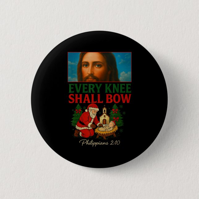 Hugvyn Every Knee Shall Bow Santa Jesus Nativity C Button (Front)