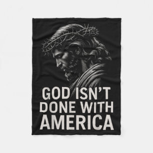 Hugvyn God Isn’t Done With America Christian Faith Fleece Blanket