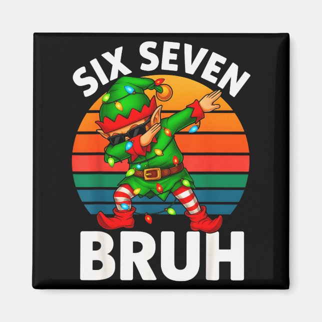 Hugvyn Six Seven 6 7 Meme Dabbing Elf Merry Christ Magnet (Front)