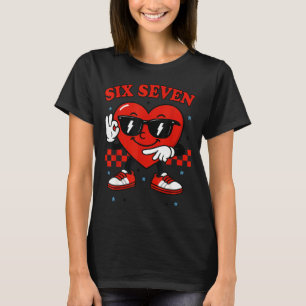Hugvyn Six Seven Heart 6 7 Meme Boy Girl Funny Val T-Shirt