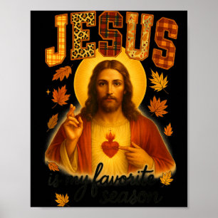 Hugvyn Thanksgiving Jesus Is My Favorite Season Fa Poster