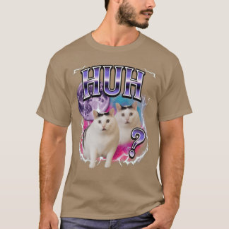 Huh Cat Chonky Meme Funny Confused Cat Meme Lovers T-Shirt