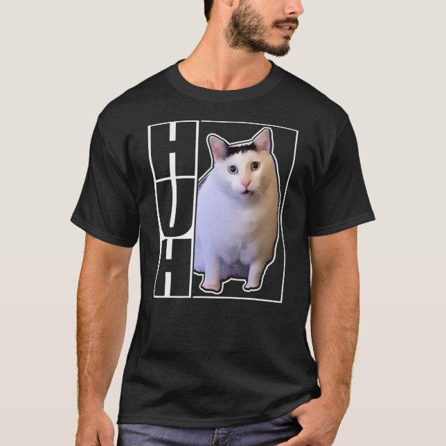 Huh Cat Shirt - Huh Cat (Front)