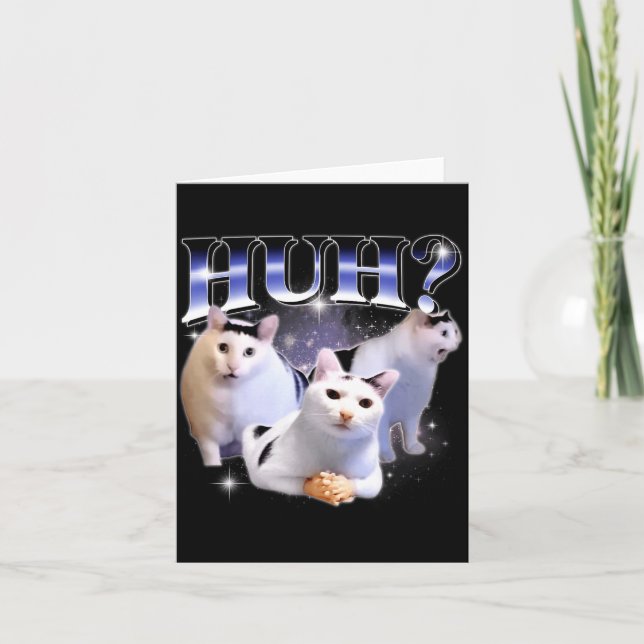 Huh Funny Dank Cat Stud Oddly Bootleg Specific Dan Card (Front)
