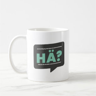 Huh? Lustiger Spell and definition of humor German Coffee Mug