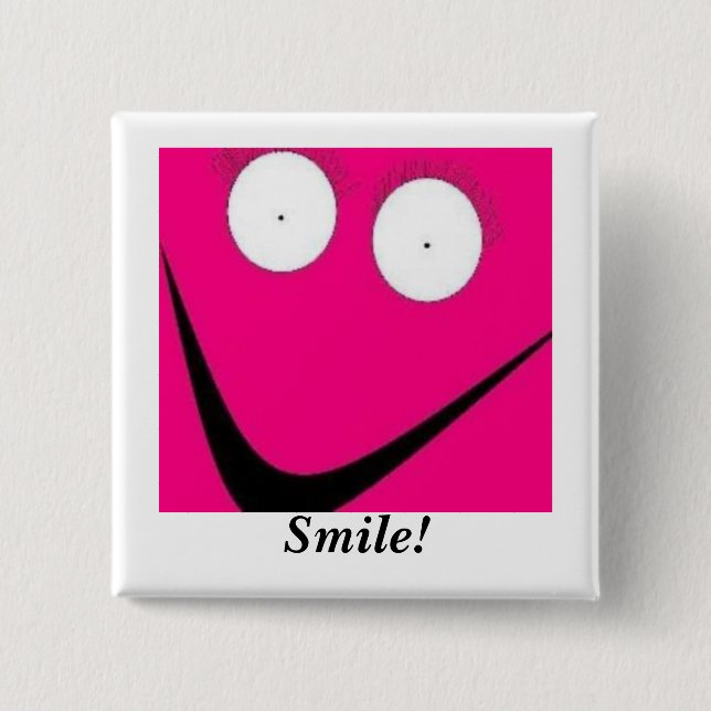 HUH, Smile! Pinback Button (Front)