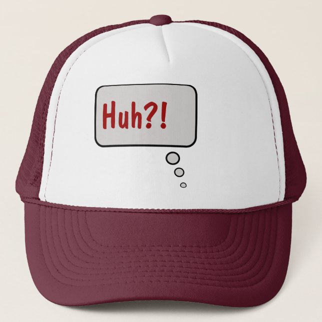 Huh?! Think Bubble Hat (Front)