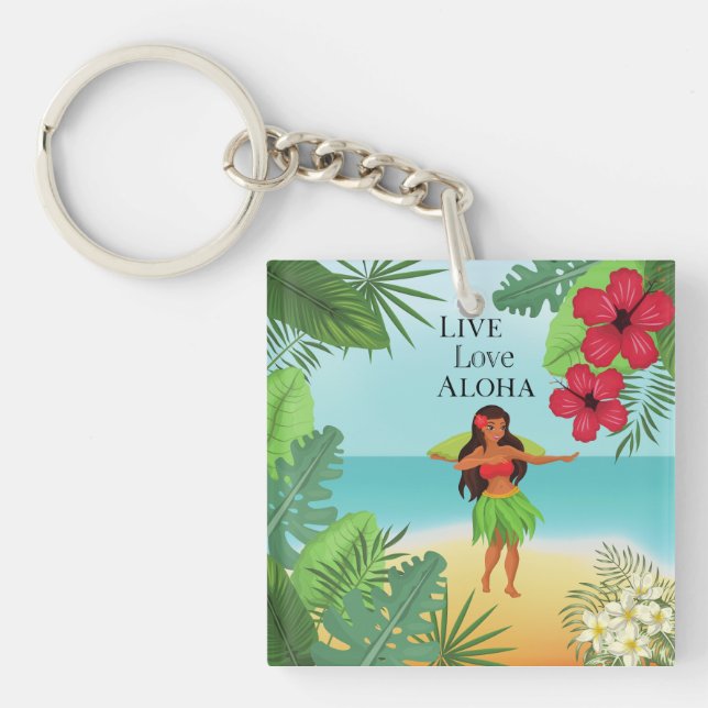 Hula Girl Live Love Aloha Keychain (Front)
