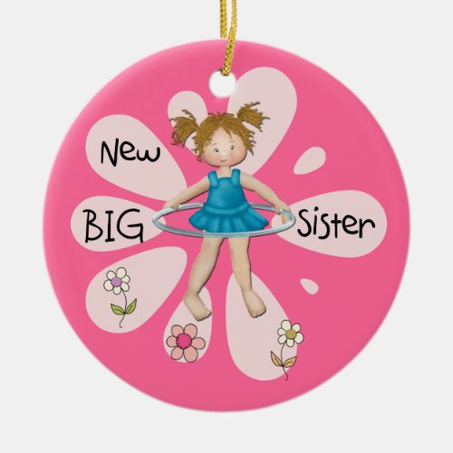 Hula Hoop New Big Sister Ceramic Ornament