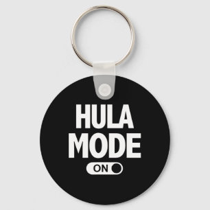 Hula Mode On Hawaii Luau Vacation Party Keychain