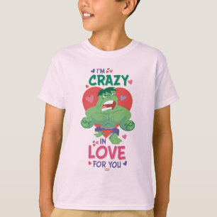 Hulk Crazy In Love For You T-Shirt