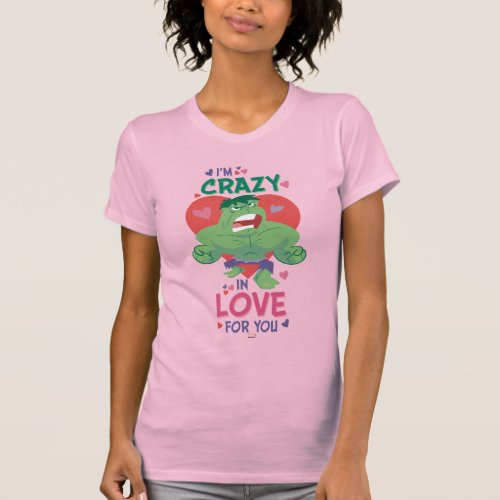 Hulk Crazy In Love For You T_Shirt
