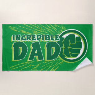 Hulk Incredible Dad Beach Towel