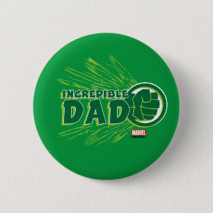 Hulk Incredible Dad Button