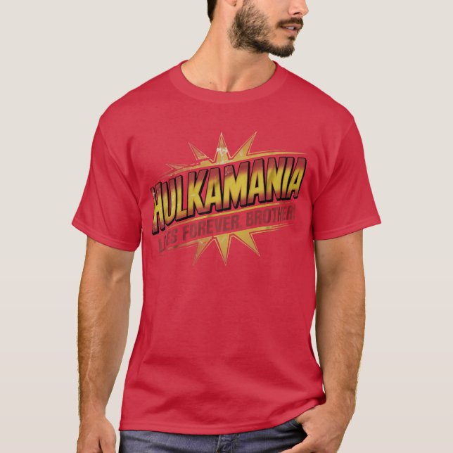 Hulkamania Lives Forever T-Shirt (Front)