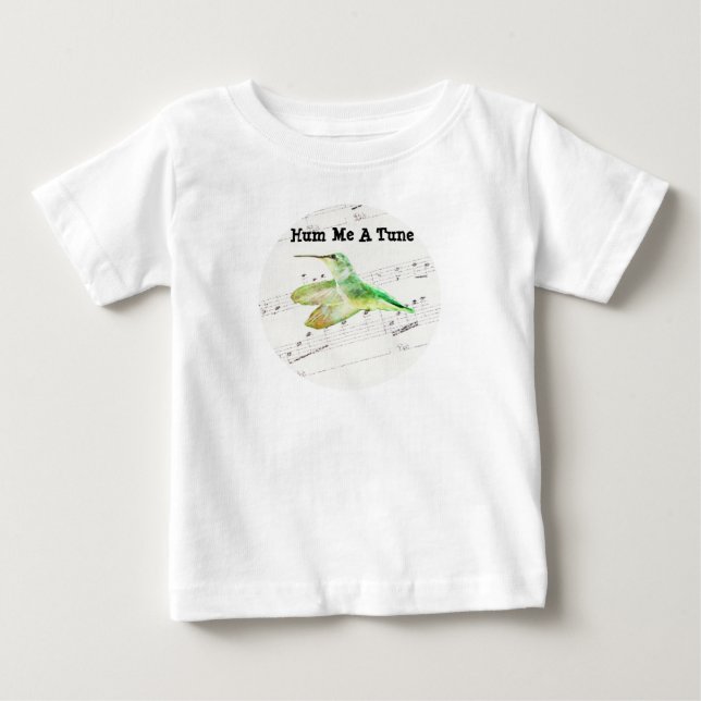 Hum Me A Tune Hummingbird Art Baby T-Shirt (Front)