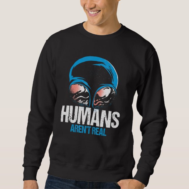 Human Arent Real Ufo Alien World Contact Day Tee (Front)