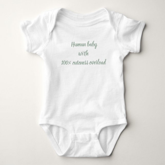 Human baby with 100% cuteness bonus baby bodysuit (Front)