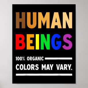 Human Being 100% Organic Colors May Vary Lgbt Poster