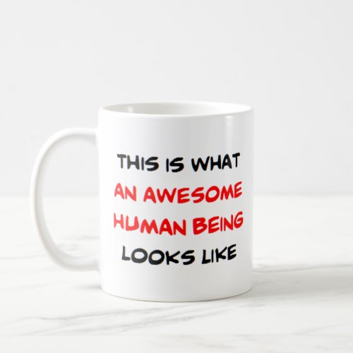 human being awesome coffee mug