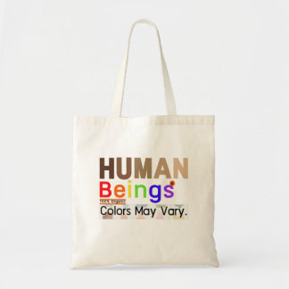 Human Beings 100% Organic Colors May Vary Pride Be Tote Bag