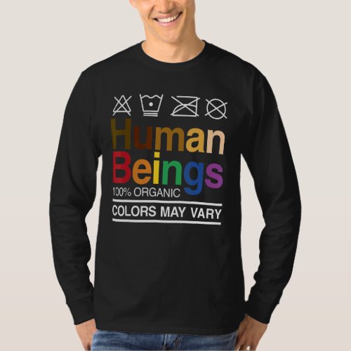 Human Beings 100 Organic Lgbt Color May Vary Lgbt  T_Shirt