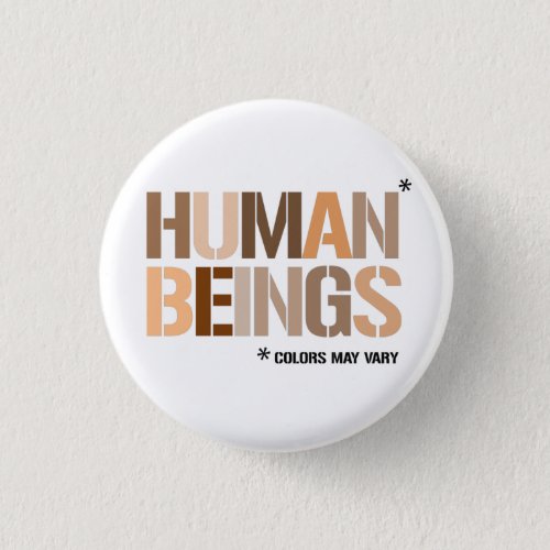Human Beings _ colors may vary Button
