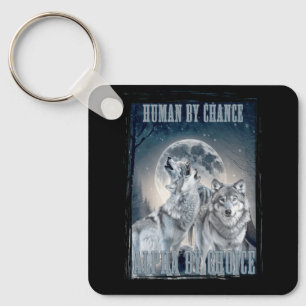 Human By Chance Alpha By Choice Alpha Three Wolves Keychain