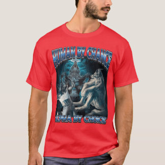 Human by Chance Alpha by Choice Cool Alpha Meme Fu T-Shirt