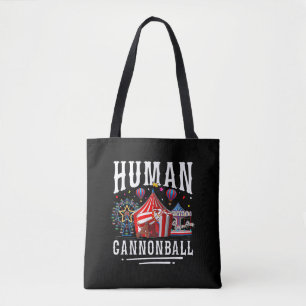 Human Cannonball Circus Carnival Tote Bag