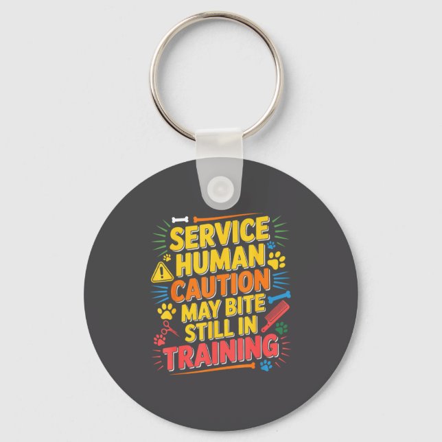 Human Caution Service May Still Bite Training Smil Keychain (Front)