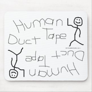 Human Duct Tape Mousepad mousepad