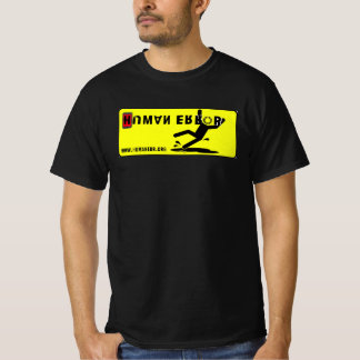 Human Error T-Shirt