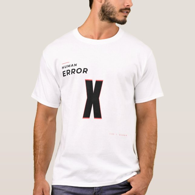 Human Error X Tech Typography Design T-Shirt (Front)