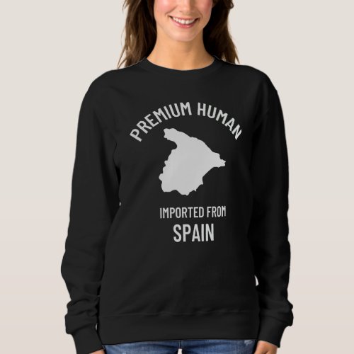 Human  Imported From Spain Sweatshirt
