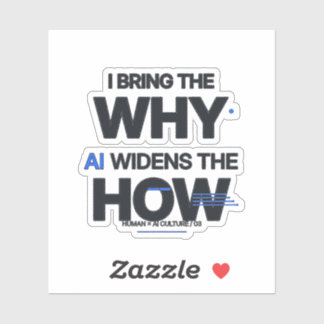Human Intent, Expanded Intelligence Sticker
