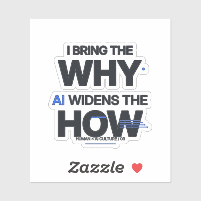 Human Intent, Expanded Intelligence  Sticker (Sheet)