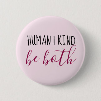 Human | Kind | Be both Button