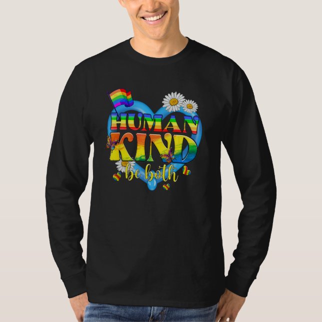 Human Kind Be Both LGBTQ Ally Pride Rainbow Kindne T-Shirt (Front)
