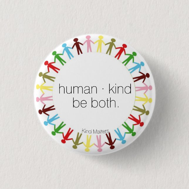 human · kind pinback button (Front)