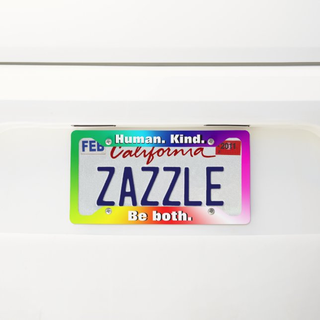 Human Kind Quote on Rainbow  License Plate Frame (On Car)