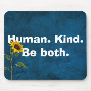 Human Kind Quote with Sunflower On Leather Mouse Pad