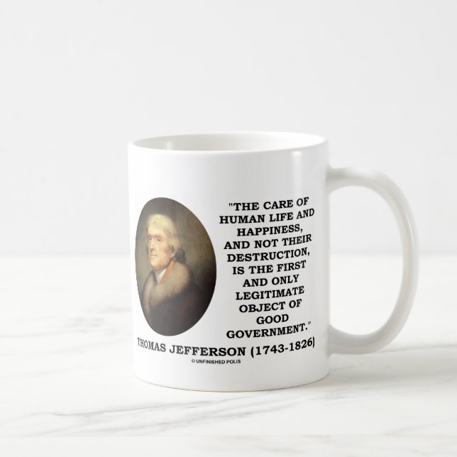 Human Life Happiness Object Of Good Government Coffee Mug (Right)