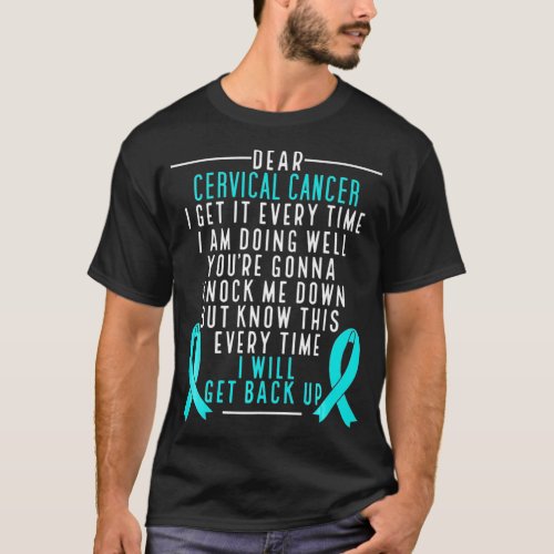 Human papillomavirus will get back Cervical Cancer T_Shirt