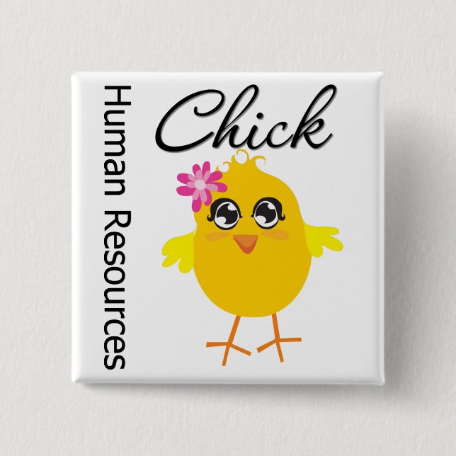 Human Resources Chick Pinback Button (Front)
