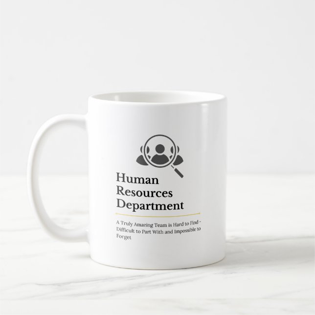 Human Resources Department – Meaningful Team Quote Coffee Mug (Left)