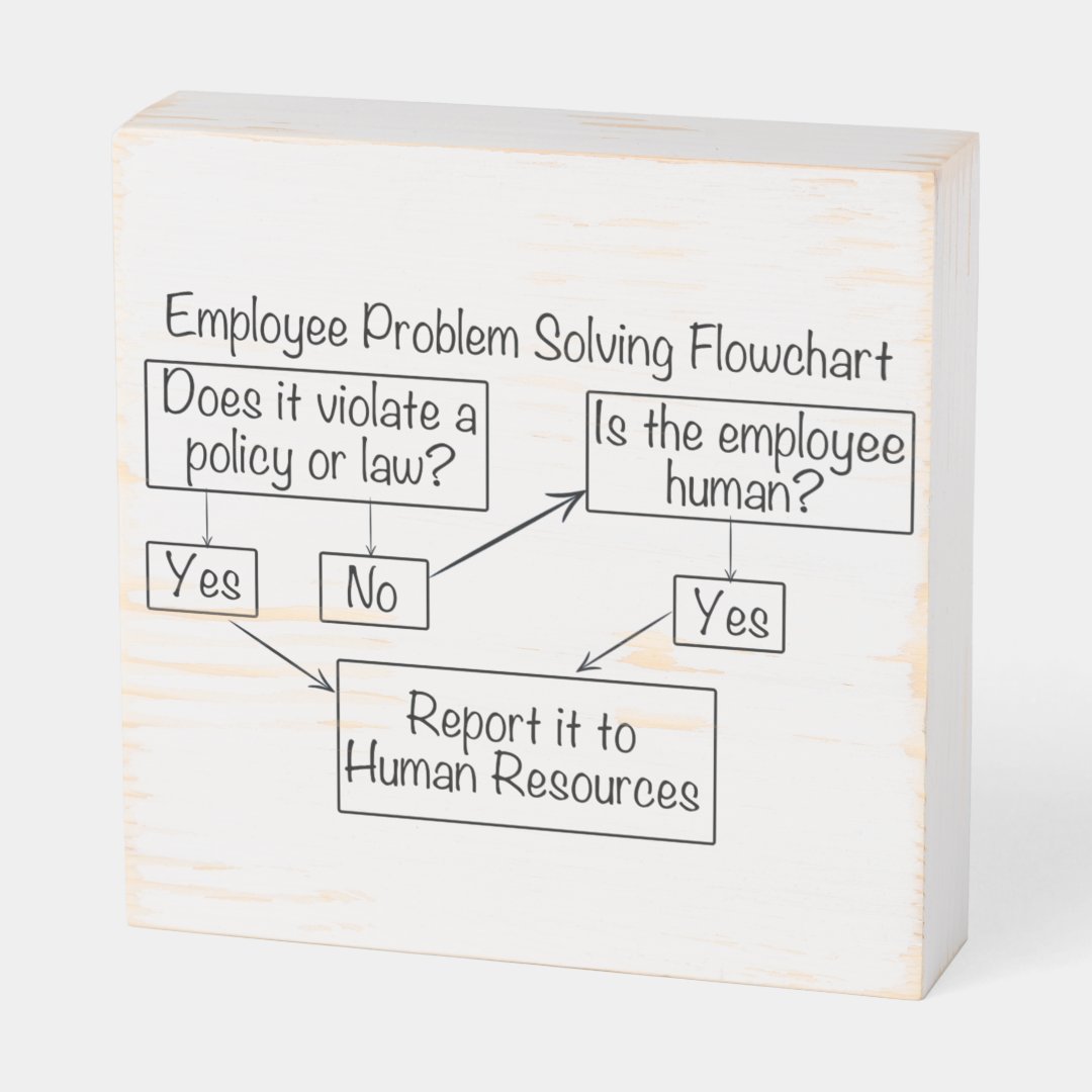 Human Resources Funny HR Saying Gift Flow Chart Wooden Box Sign | Zazzle