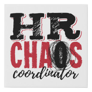 Human Resources HR Chaos Coordinator Faux Canvas Print