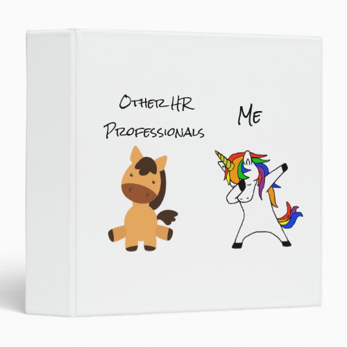 Human Resources HR Horse Dabbing Unicorn Humor 3 Ring Binder